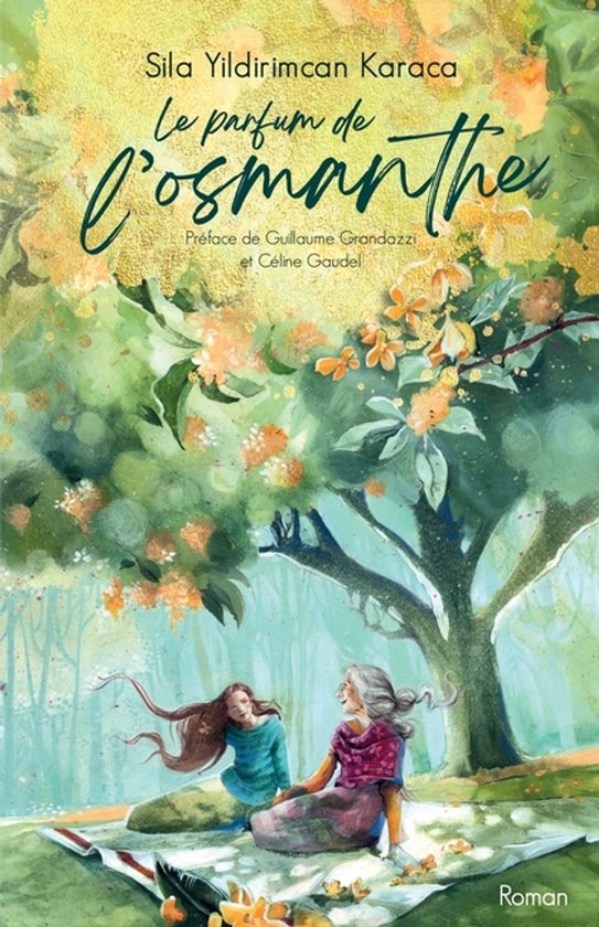 Couverture de livre avec des accents dorés, illustration de deux femmes sous un arbre aux fleurs d'osmanthus oranges. Texte : "Le parfum de l'osmanthe".