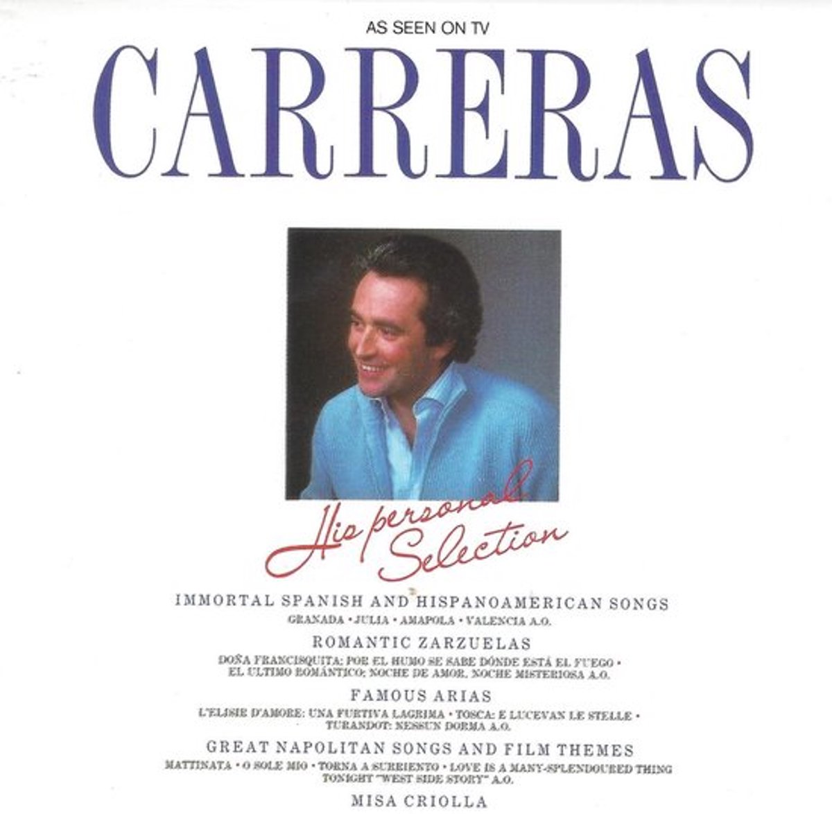 José Carreras - His Personal Selection
