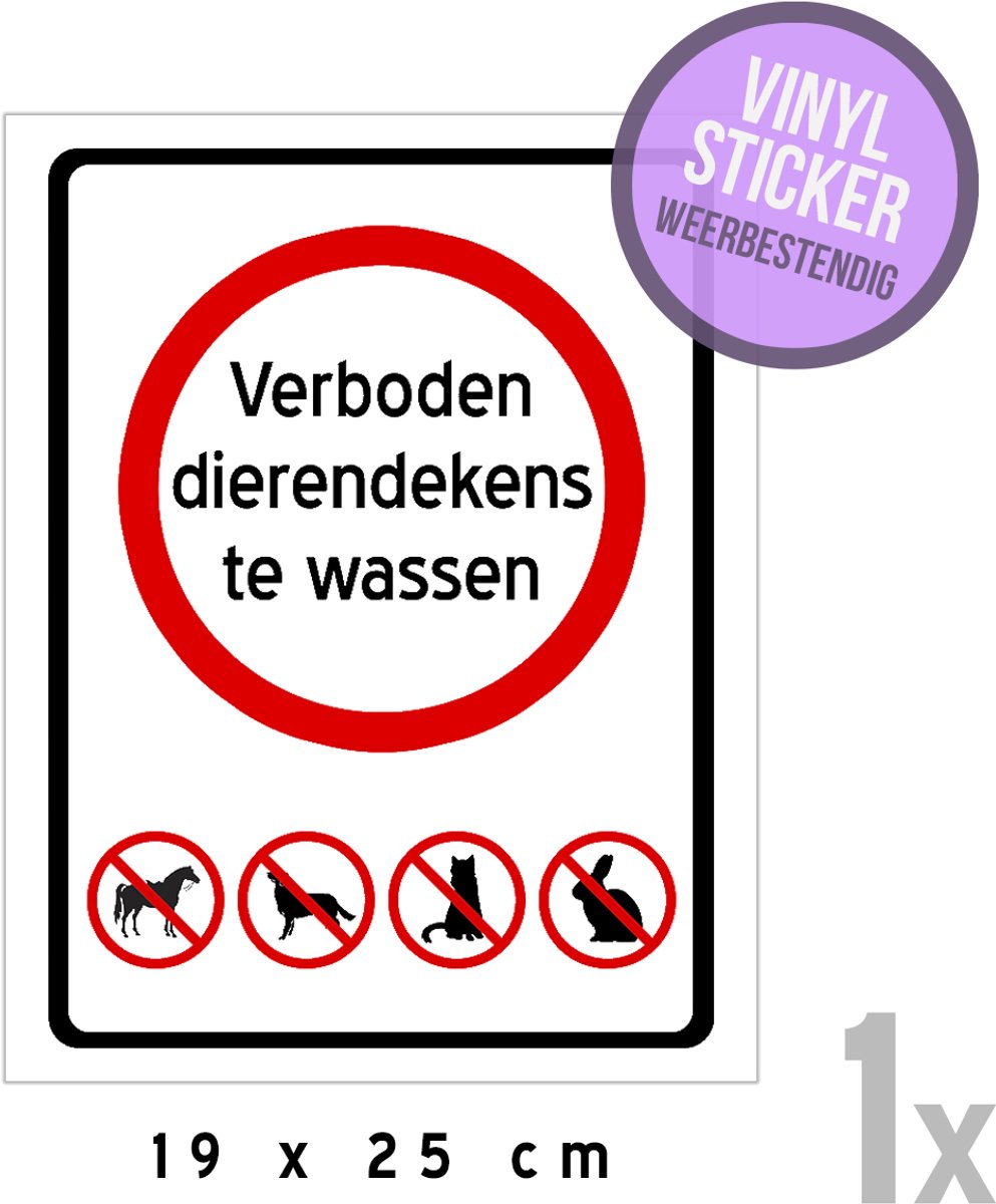 Pictogram/ vinyl sticker | "Verboden dierendekens te wassen" | 19 x 25 cm | Wasserij | Openbare wasserette | Wasmachine | Hygiëne | Paarden | Honden | Katten | Konijnen | Dieren | Dier | Lakens | Wassalon | Dekens | Kleding | Verbod | 1 stuk
