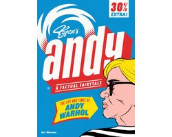 Andy: The Life and Times of Andy Warhol