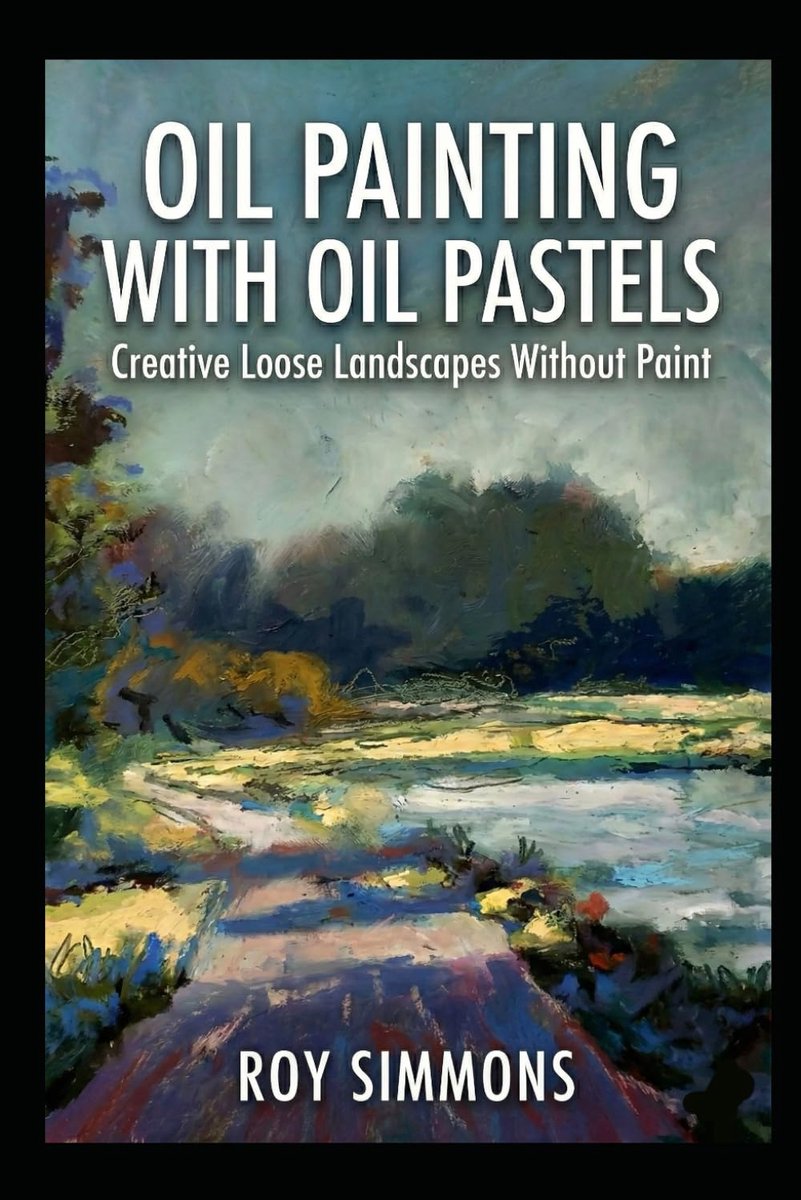 Oil Painting with Oil Pastels: Creative Loose Landscapes Without Paint - ShopVlot