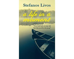 A Life In A Moment