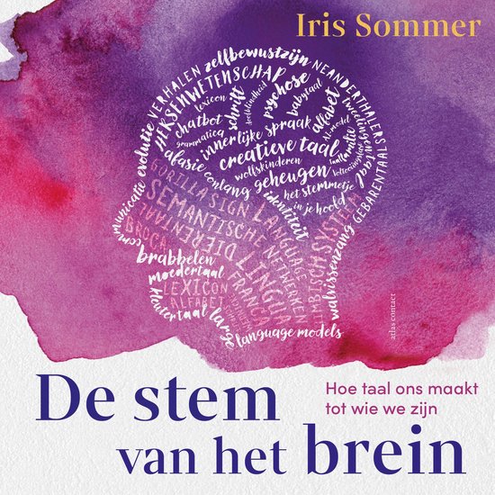 Boekomslag met de titel 'De stem van het brein' en 'Iris Sommer'. Paarse en roze aquarelverf met woordwolk in de vorm van een hoofd.