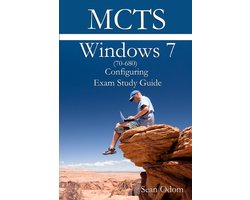 Mcts 70-680 Windows 7 Configuring Exam Study Guide