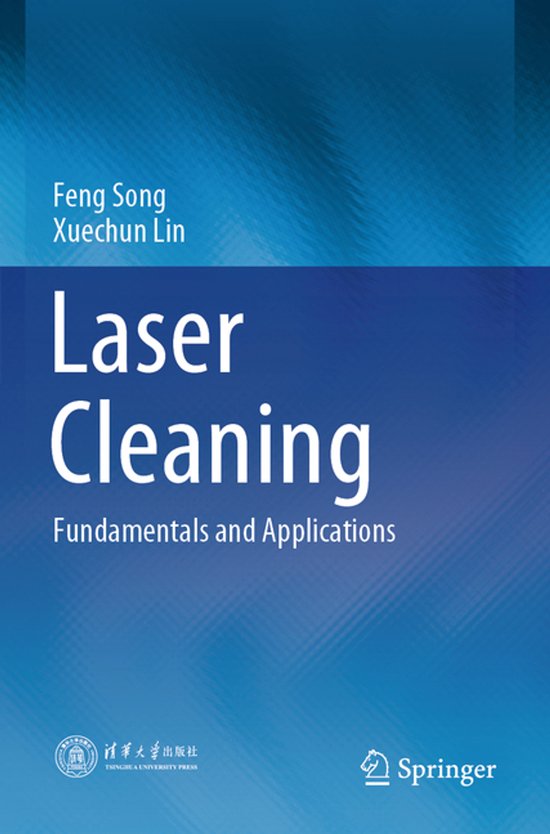 Couverture du livre 'Laser Cleaning' par Feng Song et Xuechun Lin, fond bleu avec texte blanc.