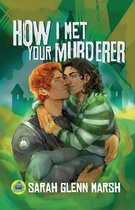 Boekomslag met twee jongens die elkaar omhelzen. De tekst 'How I Met Your Murderer' staat bovenaan.