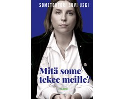 Mitä some tekee meille?