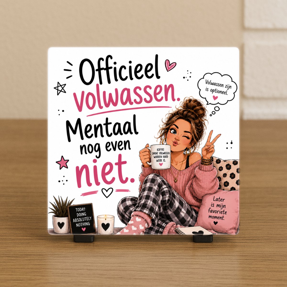 CreaCraft Spreuktegel “Officieel volwassen. Mentaal nog even niet”vrouw – Cadeau tegeltje – Trendy nu – Woondecoratie – Vriend(in), familie, collega – Zomaar – Incl standaard – Cadeau idee – Wenstegeltje