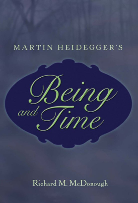 Boekomslag van Martin Heidegger's Being and Time, geschreven door Richard M. McDonough.