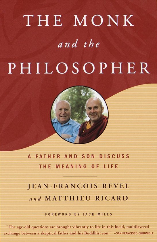Livre "The Monk and the Philosopher", un père et un fils discutent du sens de la vie. Avec une photo de Jean-François Revel et Matthieu Ricard.