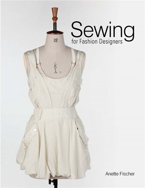 Boekomslag 'Sewing for Fashion Designers' met een wit jurkje op een paspop.
