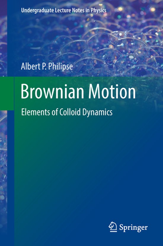 Boek: Brownian Motion, Elements of Colloid Dynamics. Met bubbelafbeelding op de voorkant.