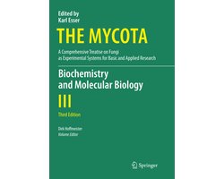 The Mycota3- Biochemistry and Molecular Biology