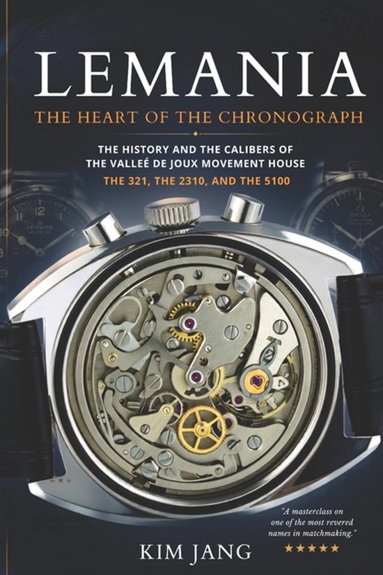 Couverture de livre montrant le mécanisme apparent d'une montre Lemania au premier plan et le texte 'Lemania, The Heart of the Chronograph'.