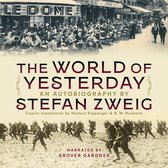 De omslag van "The World of Yesterday", een autobiografie van Stefan Zweig, met een foto van een druk terras en soldaten in de modder.