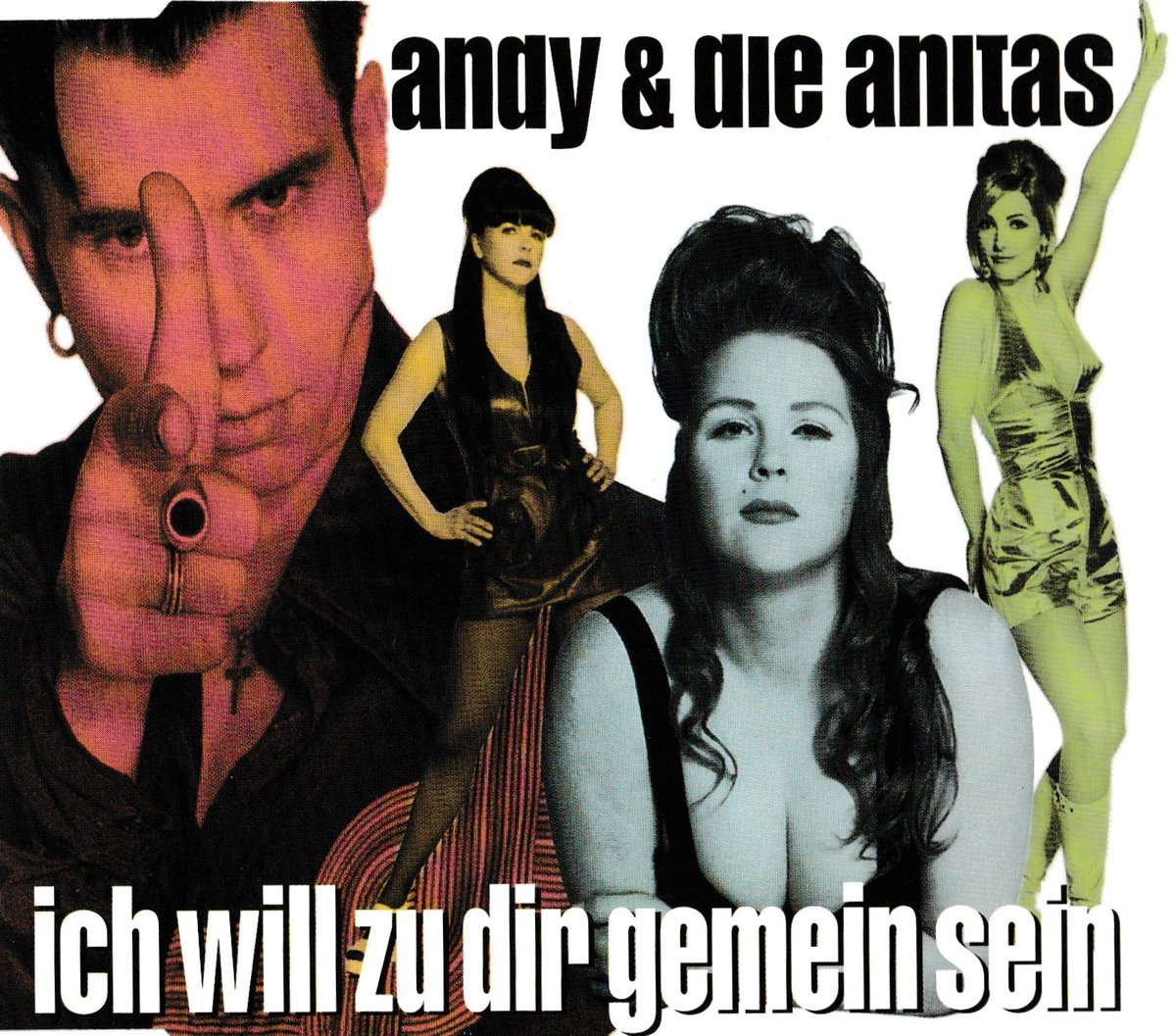 Andy & die anitas - ich will zu dir gemein sein