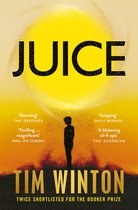 Boekomslag van 'Juice' door Tim Winton met een silhouet van een persoon tegen een grote gele zon.