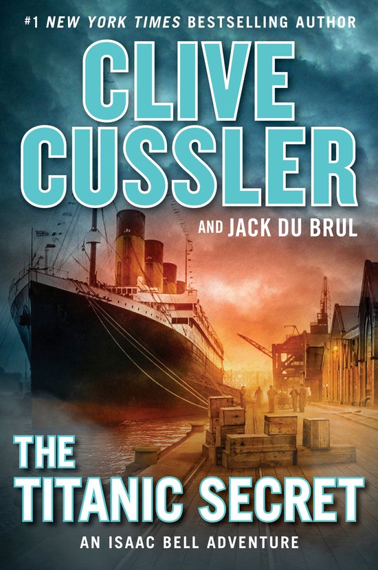 An Isaac Bell Adventure-The Titanic Secret - cover