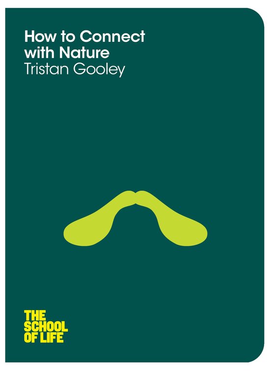 Boek "How to Connect with Nature" van Tristan Gooley, met groene achtergrond en een gele vleugelnoot.