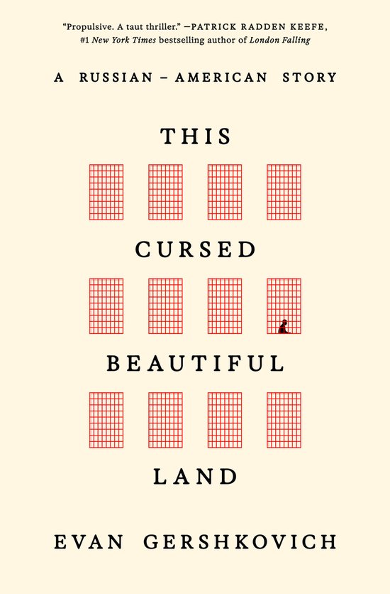 Boekomslag van 'This Cursed Beautiful Land' met de tekst 'A RUSSIAN - AMERICAN STORY'. Vignetten van rode roosters en een silhouet van een persoon.