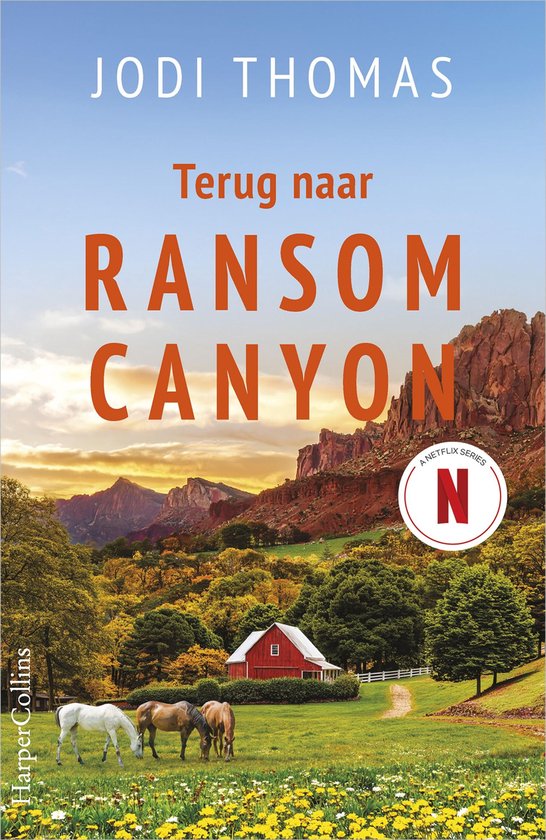 Boek kaft met de titel 'Terug naar Ransom Canyon' van Jodi Thomas. Landschap met paarden, een boerderij en bergen.