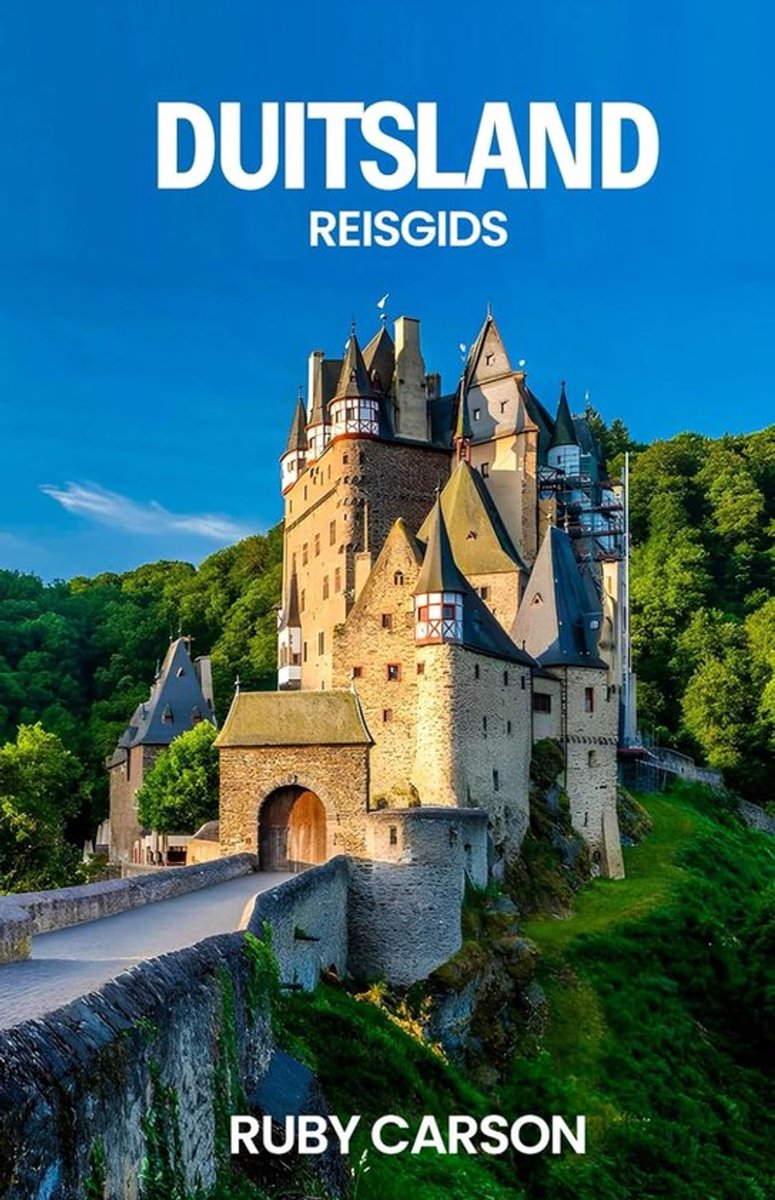 SnelShoppen - Duitsland Reisgids 2025 - Complete Reisgids met Tips, Bezienswaardigheden, Hotels, Eten en Activiteiten voor een Onvergetelijke Vakantie
