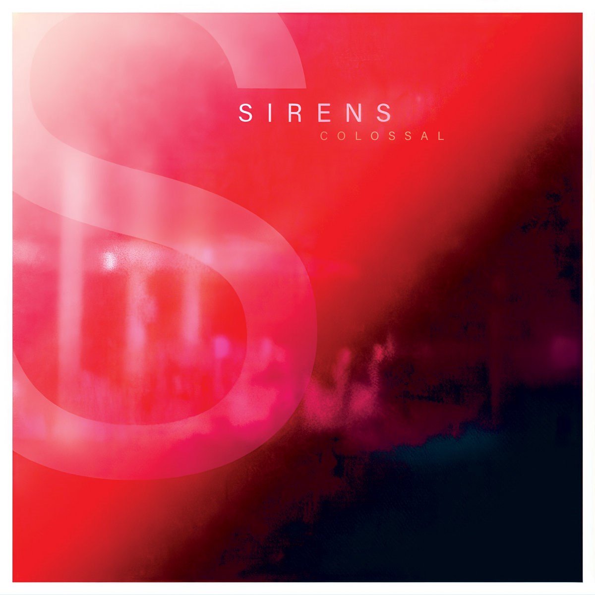 Sirens - Colossal EP (LP)