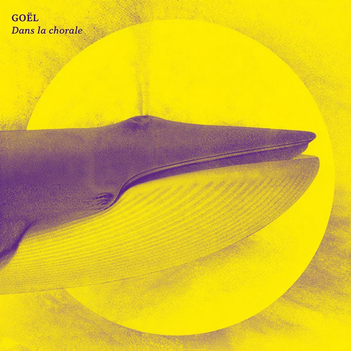Goël - Dans La Chorale (LP)
