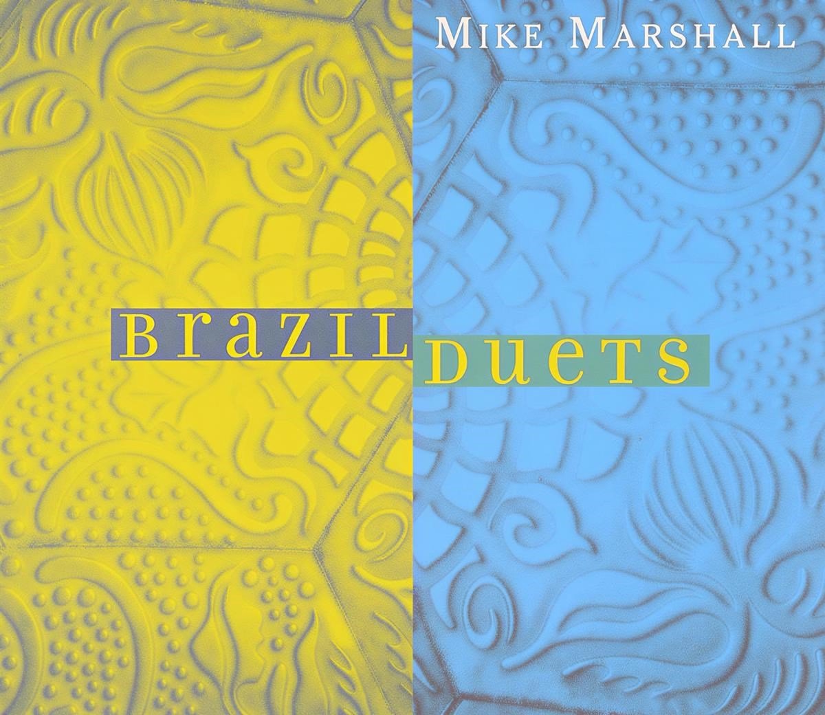 Mike Marshall - Brazil Duets (CD)