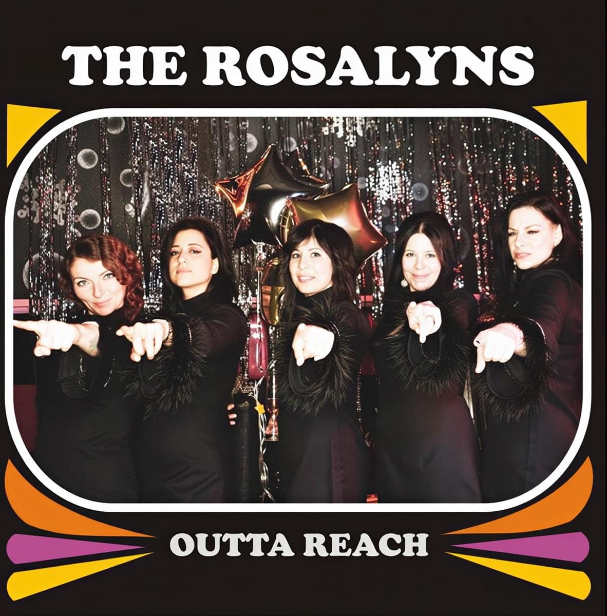 Rosalyns - Outta Reach (LP)