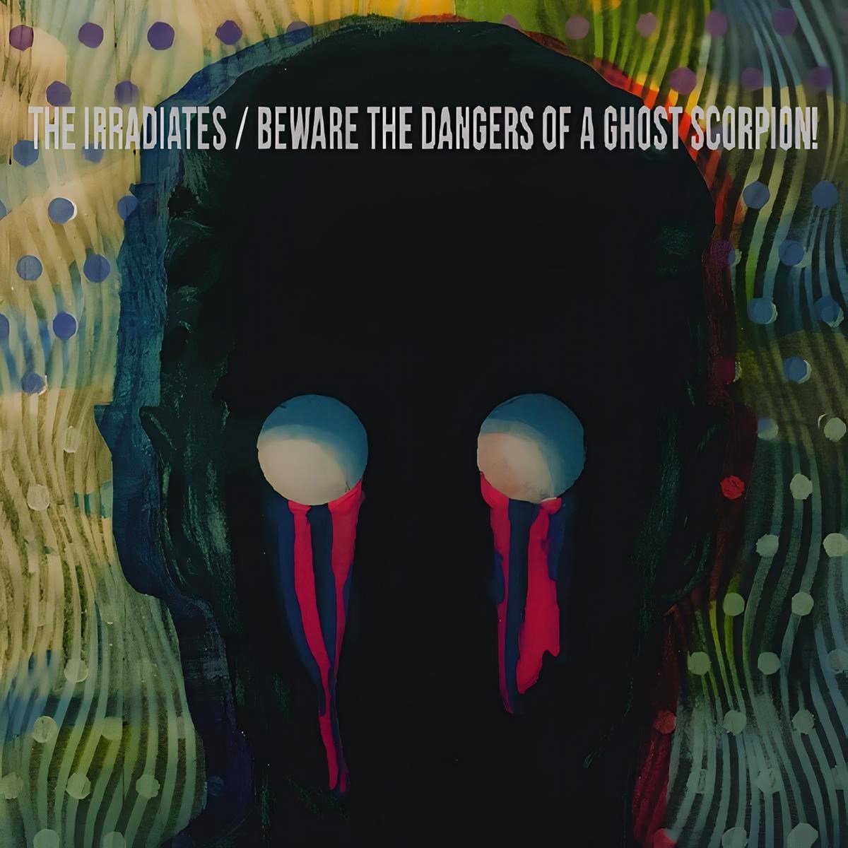 Irradiates & Beware The Dangers Of A Ghost Scorpion - Split (7" Single)