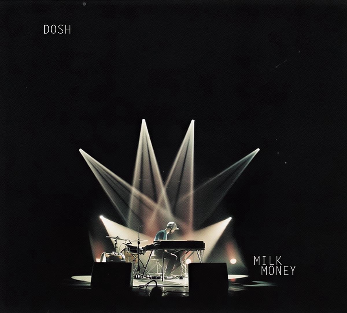 Dosh - Milk Money (CD)
