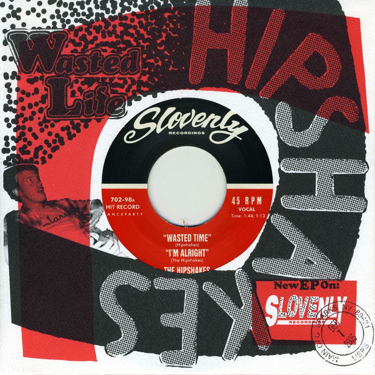 Hipshakes - Wasted Life (7" Single)
