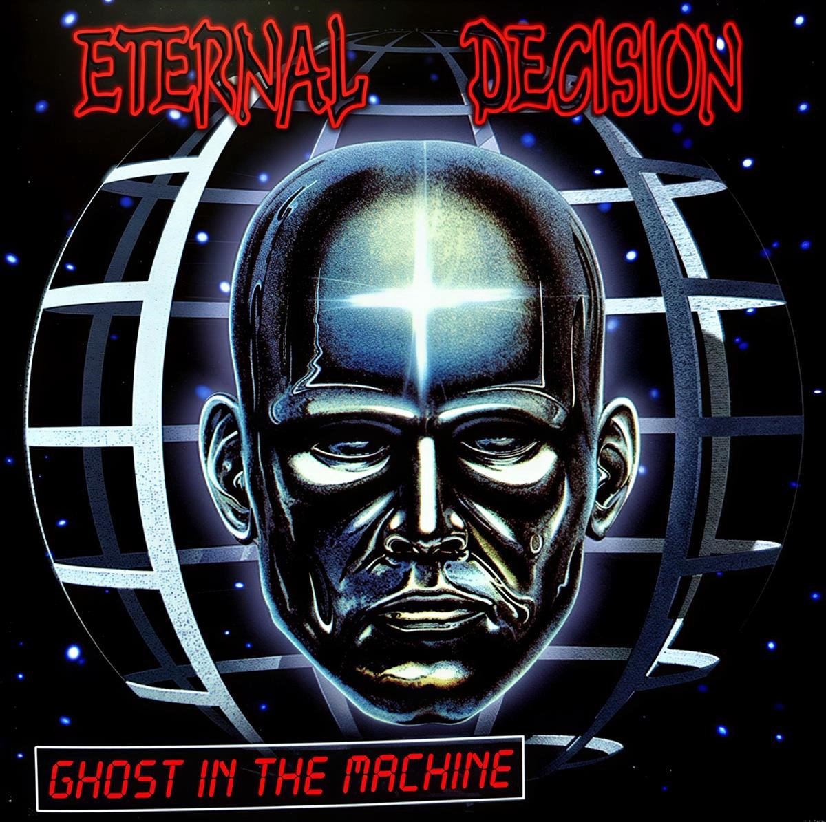 Eternal Decision - Ghost In The Machine (CD) (Remastered)