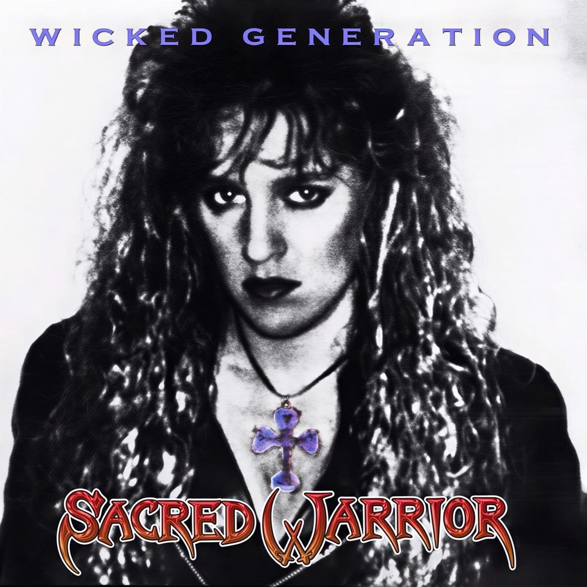 Sacred Warrior - Wicked Generation (CD) (Remastered)