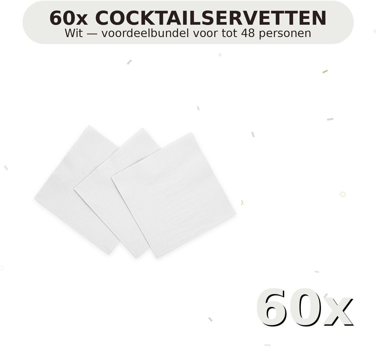 Cocktail servetten 24x24cm FSC Wit - Voordeelverpakking 60 Stuks voor tot 48 Personen - Feestartikelen