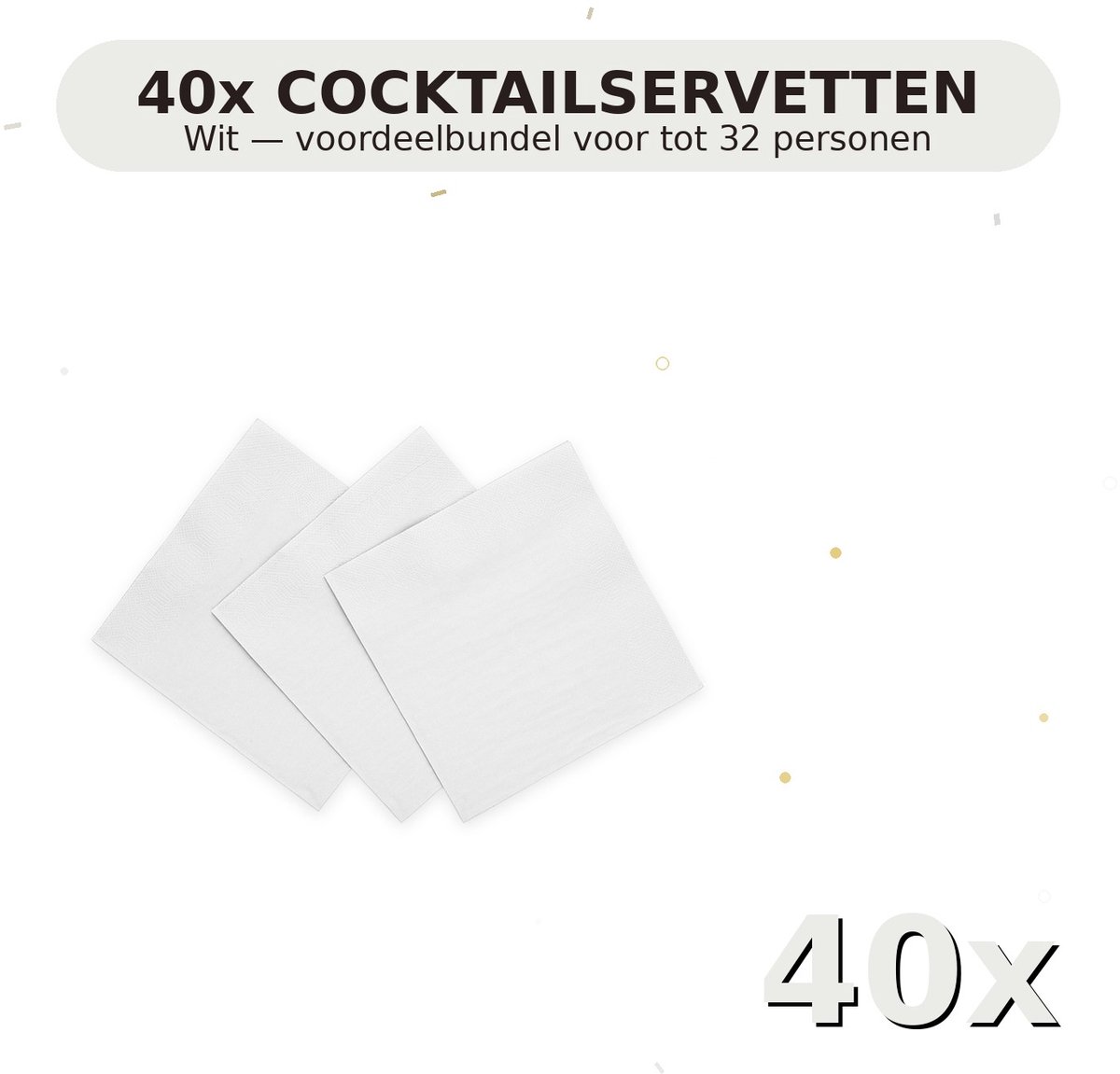 Cocktail servetten 24x24cm FSC Wit - Voordeelverpakking 40 Stuks voor tot 32 Personen - Feestartikelen