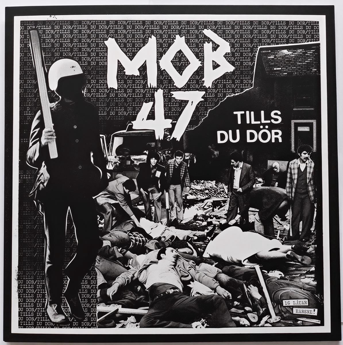 Mob 47 - Tills Du Dor (LP)