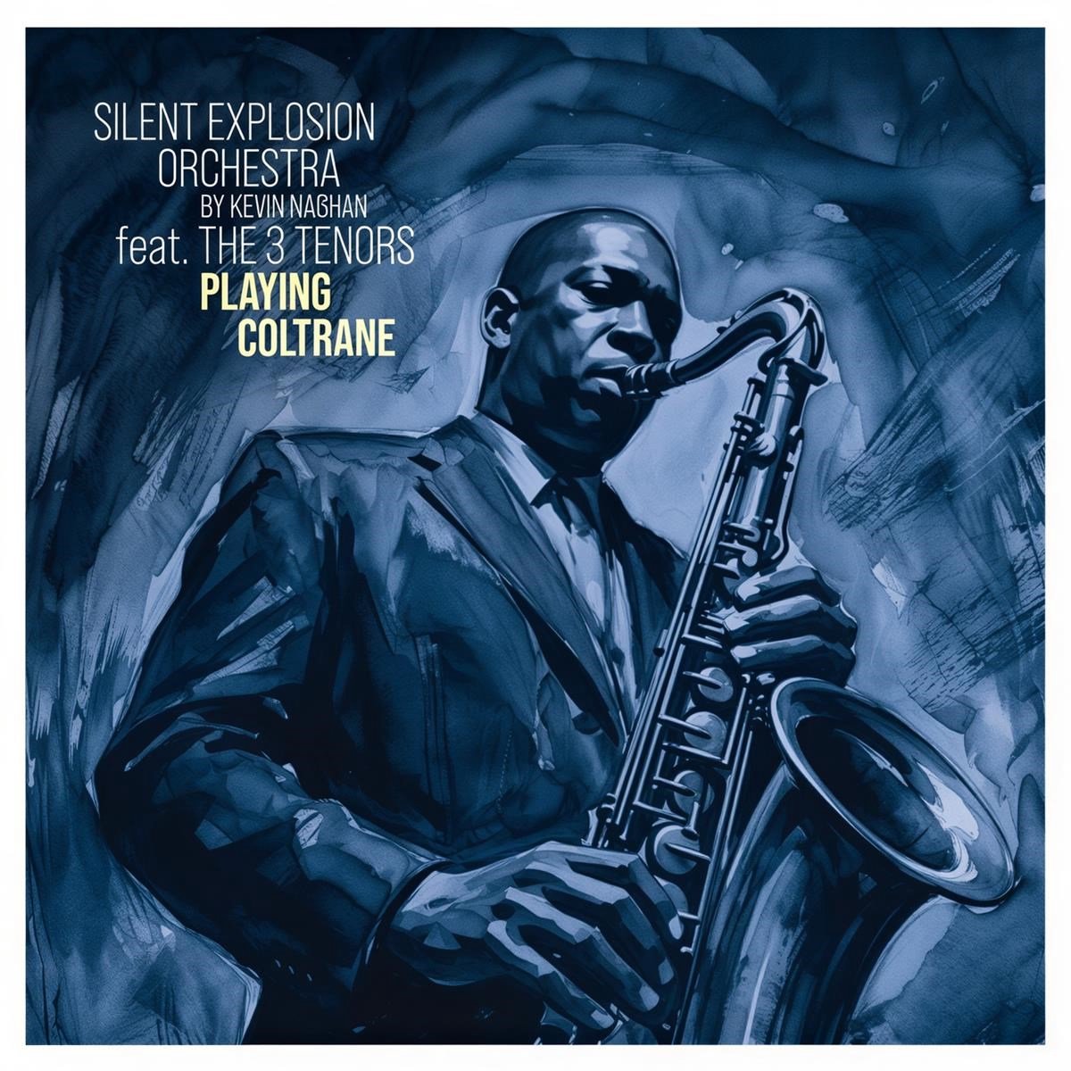 Silent Explosion Orchestra & 3 Tenors - Playing Coltrane (CD)