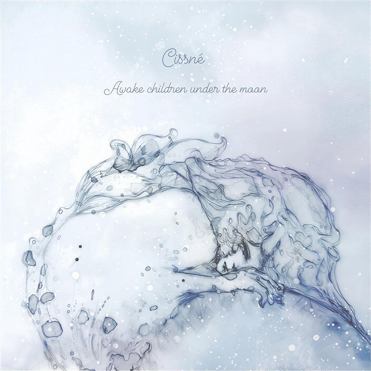 Cissne - Awake Children Under The Moon (LP)