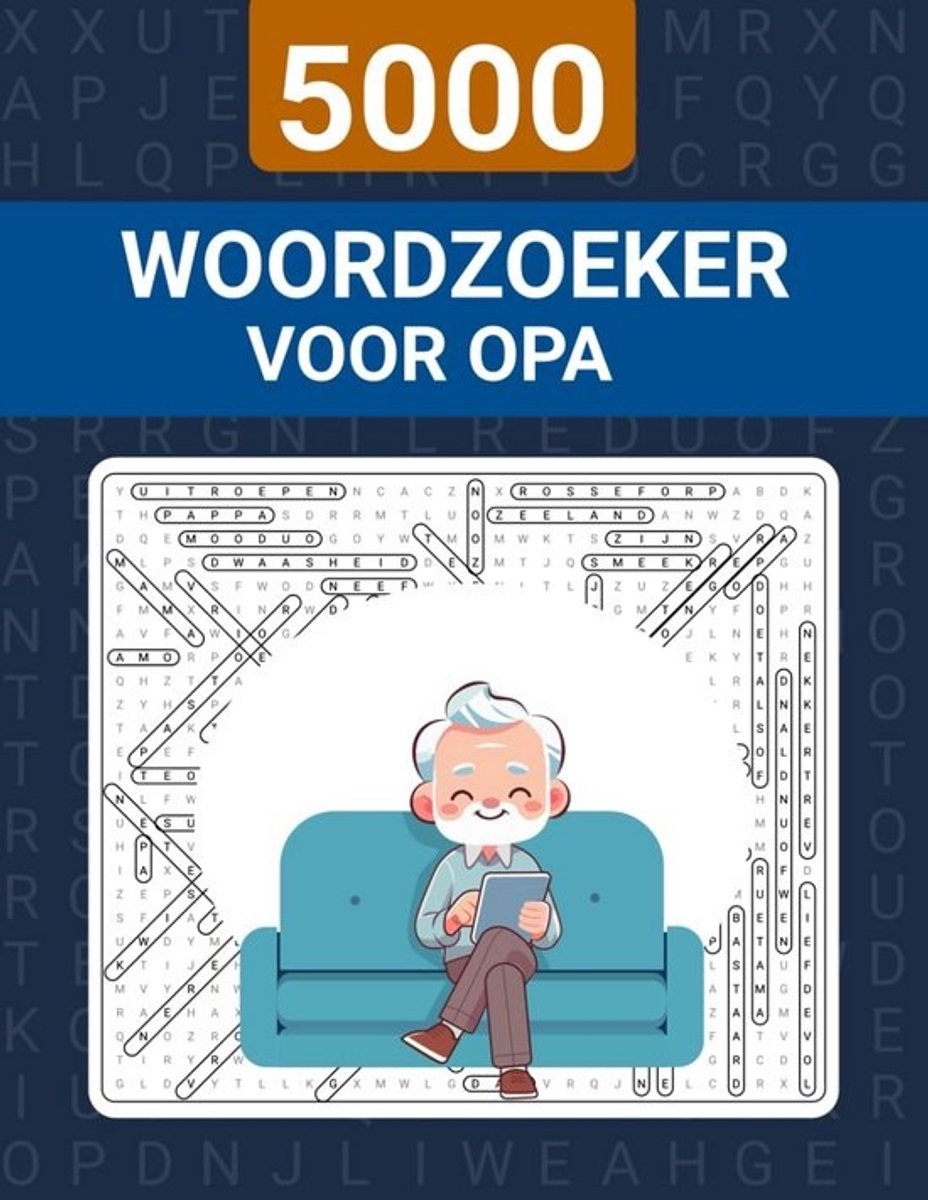 Woordzoeker Puzzelboek voor Opa: 5000 Woorden met Grote Letters