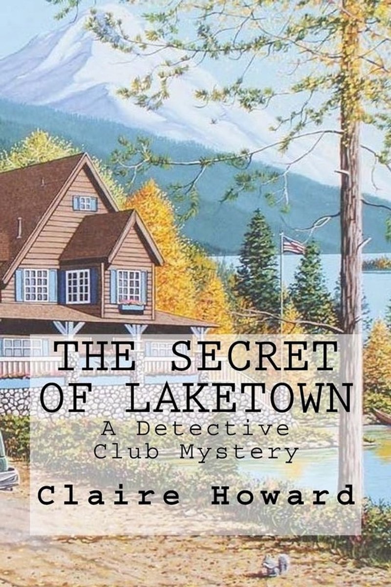 Detective Club Mysterie: Het Geheim van Laketown (Deel 2)