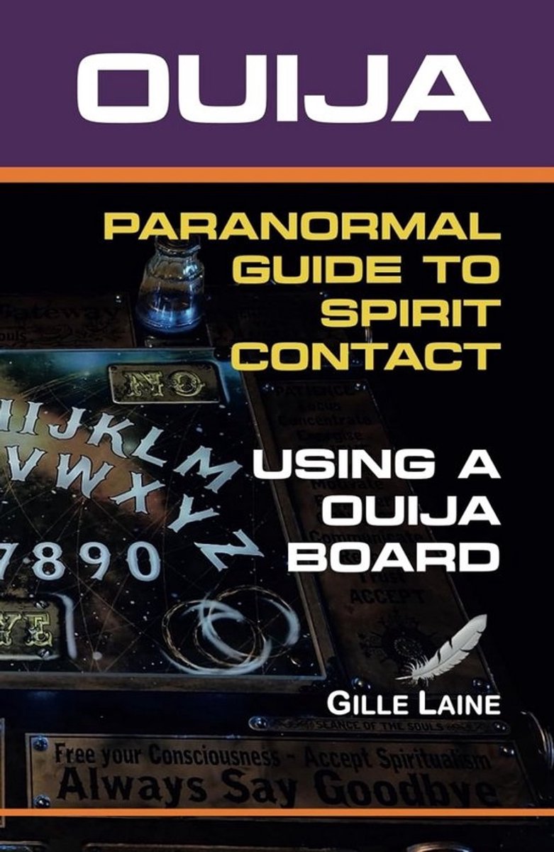 Gids voor Spiritueel Contact via de Ouijabord: Veilige Communicatie en Paranormale Ervaringen