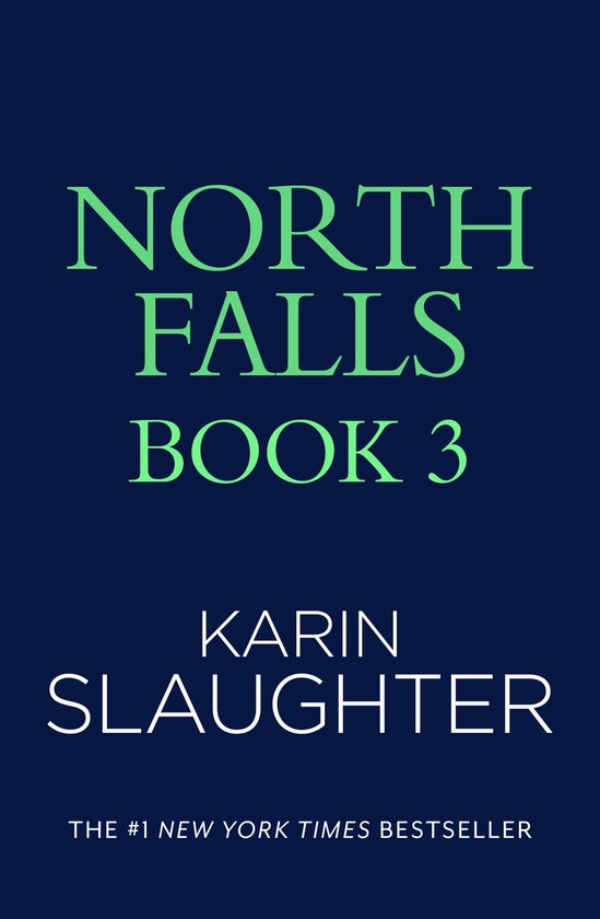 Boek "North Falls Book 3" van Karin Slaughter, een New York Times bestseller.