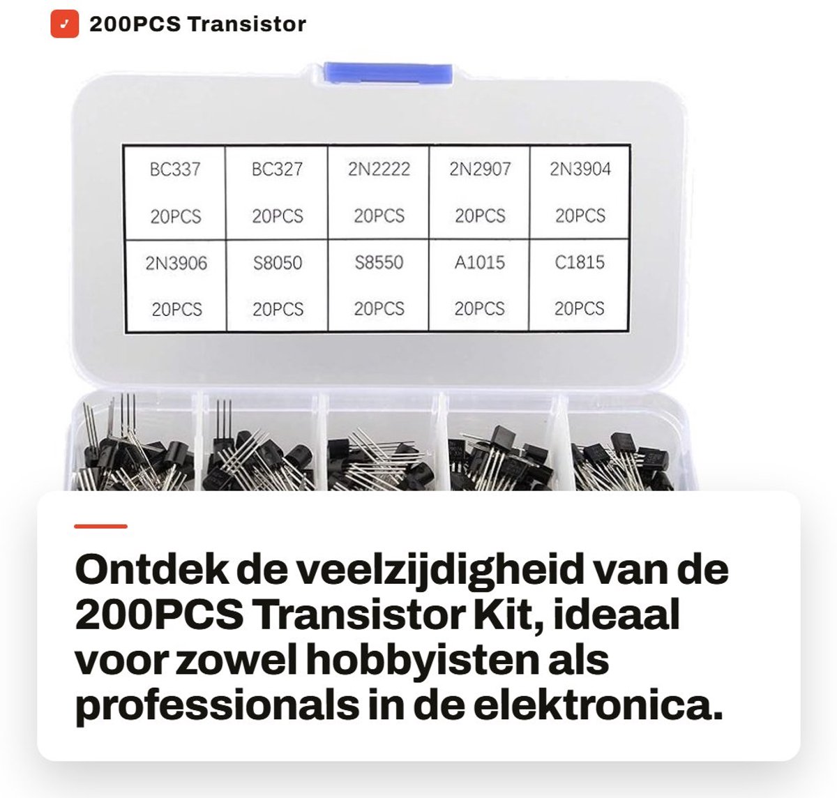 Dailygoods - 200PCS Transistor Kit - Transistor Assortiment - Perfect voor Elektronica - TO-92 Formaat - Transistor Box Pack - Voor Hobbyisten