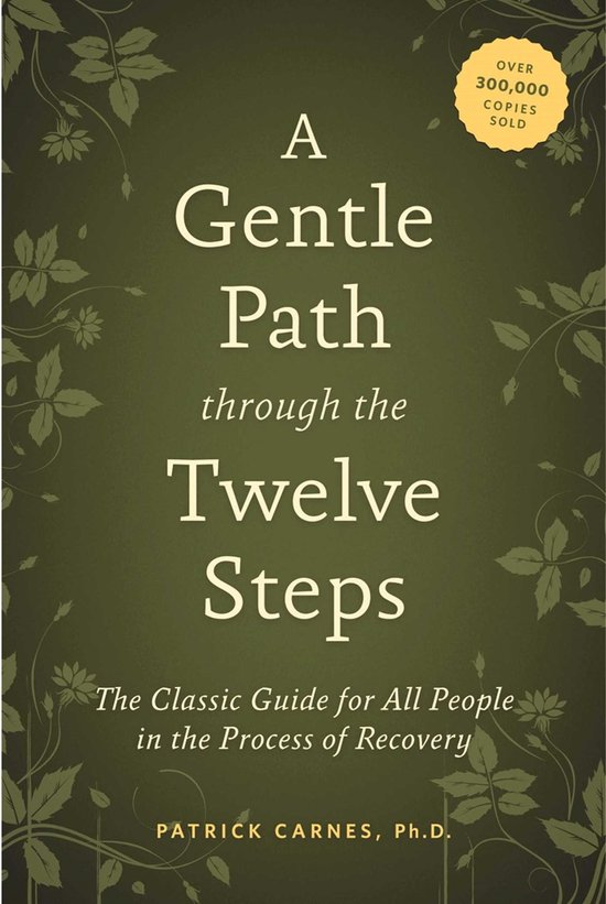 Boek 'A Gentle Path through the Twelve Steps' met een groen omslag en bladerdecoratie. "Over 300,000 copies sold".