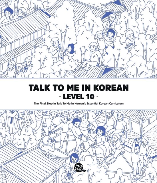 Talk To Me In Korean Level 10 - cover