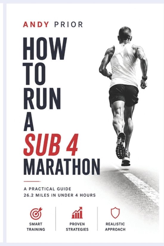 How to Run a Sub-4 Marathon - cover