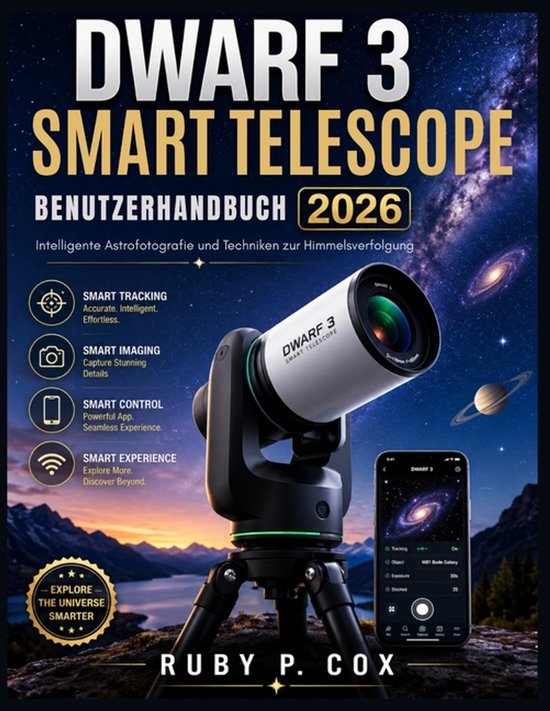 Dwarf 3 Smart Telescope handleiding 2026 met afbeelding van de telescoop, smartphone en sterrenhemel.