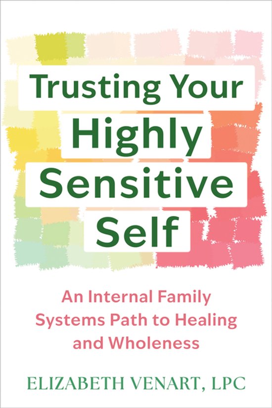 Trusting Your Highly Sensitive Self - cover